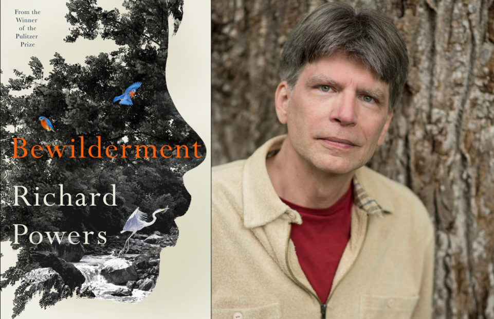 Richard Powersand his novel "Bewilderment". 