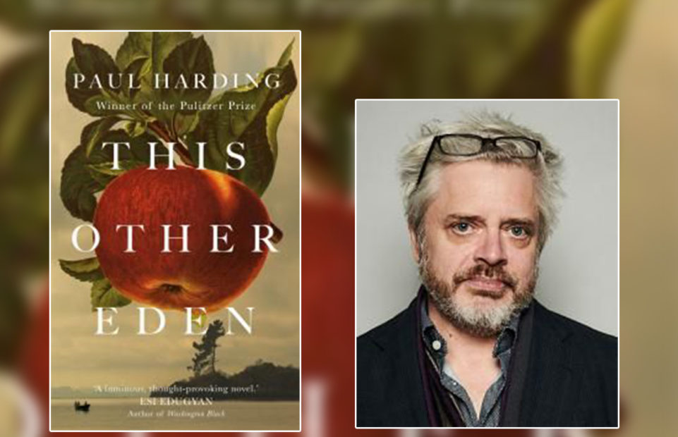 This Other Eden cover and author portrait of Paul Harding 