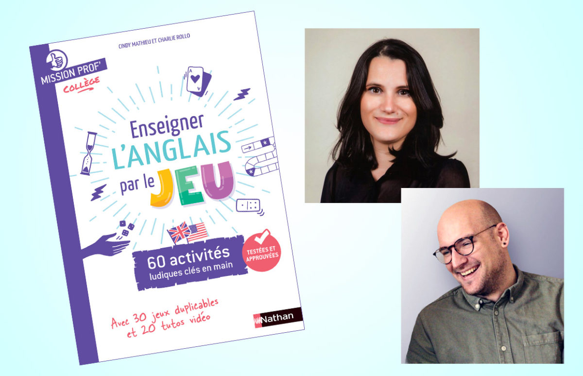 The cover of Enseigner l'anglais par le jeu and photos of Cindy Mathieu and Charlie Rollo.