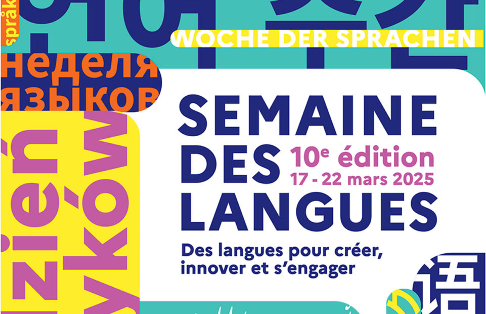 Postet saying Semaine des langues 10e édition, 17-22 mars 2025
